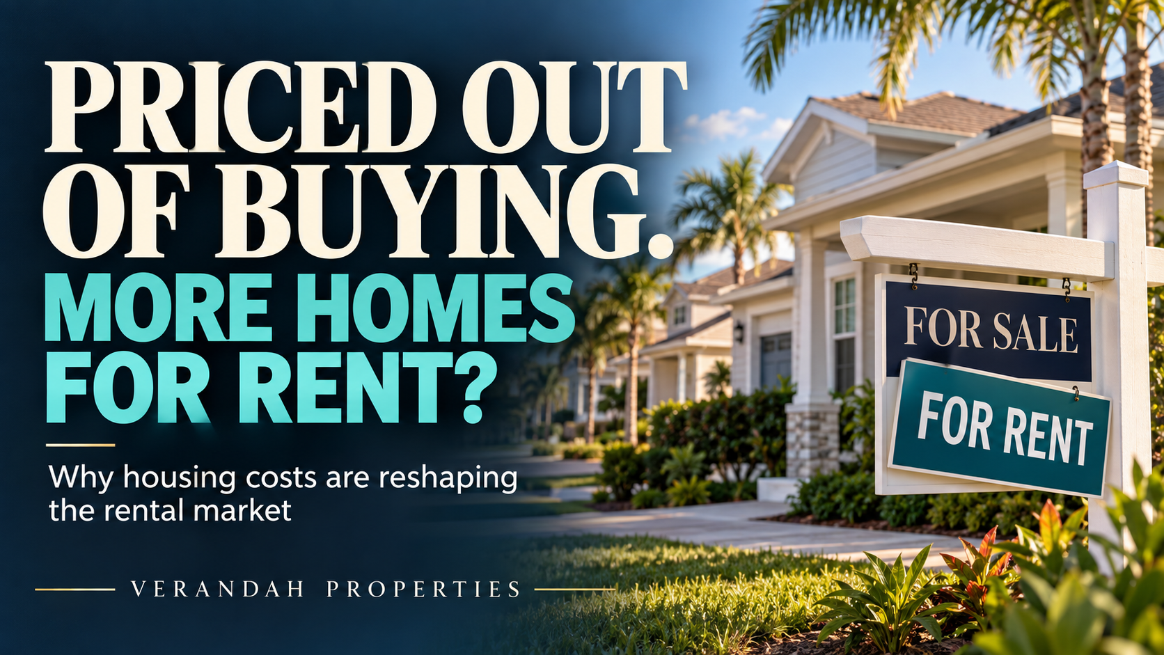 Why Expensive Homes Can Mean Fewer Buyers—and More Competition for Landlords